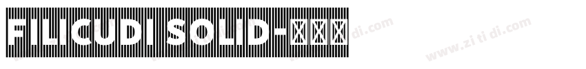 Filicudi Solid字体转换